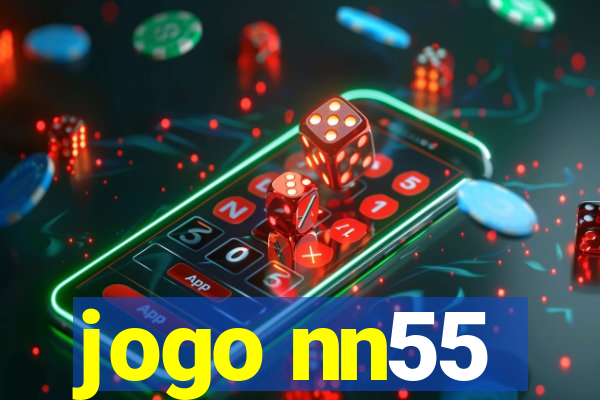 jogo nn55